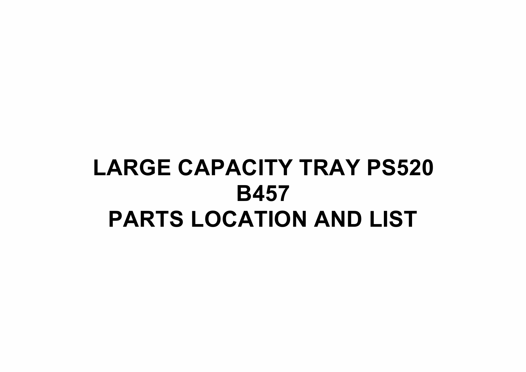 RICOH Options B457 LARGE-CAPACITY-TRAY-PS520 Parts Catalog PDF download-1